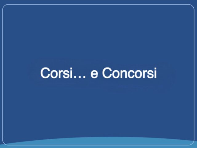 slide Corsi... e concorsi