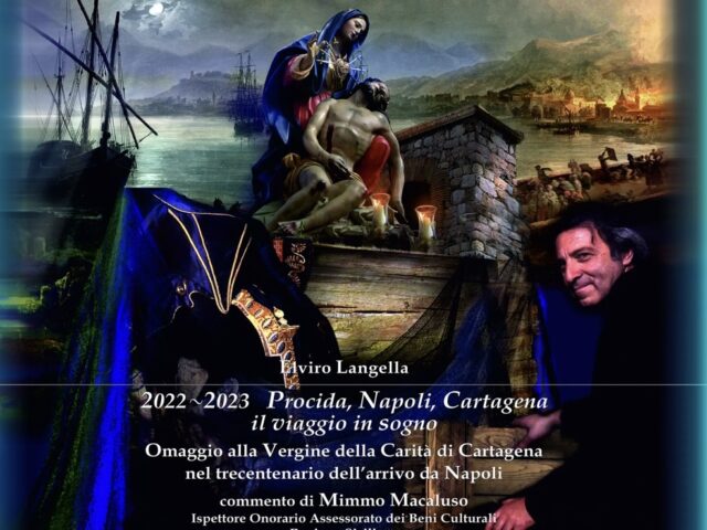 ELVIRO LANGELLA 2022 - 2023 PROCIDA, NAPOLI, CARTAGENA IL VIAGGIO IN SOGNO